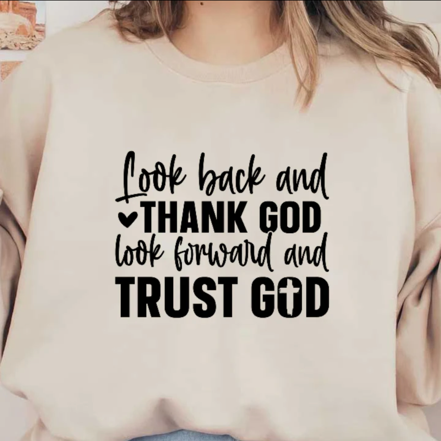 Look Back And Thank GOD