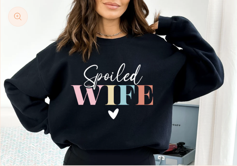 Spoiled Wife