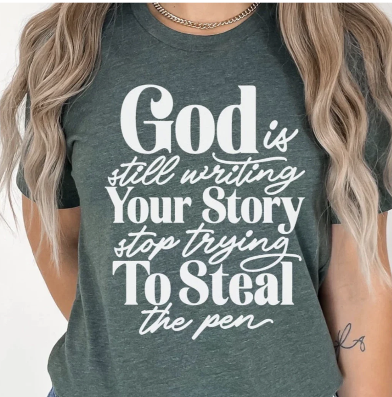 God Is Still Writing Your Story