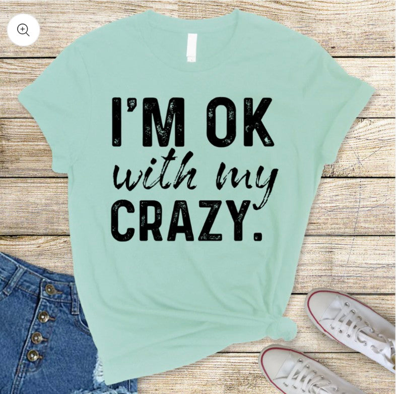 I'm Ok With My Crazy