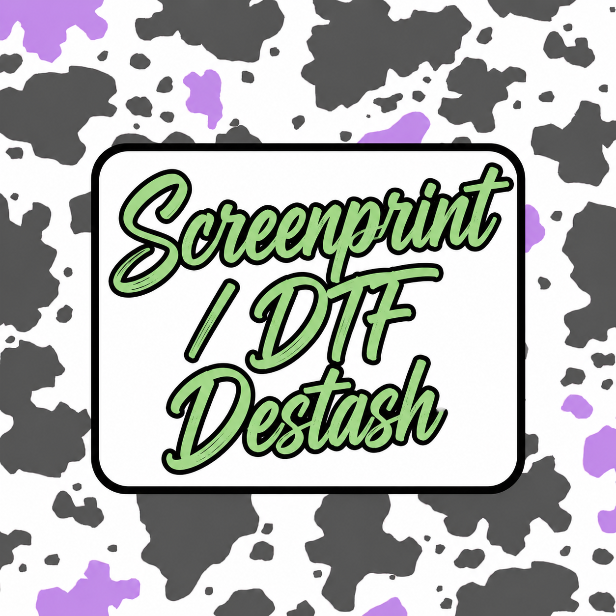 Screenprint / DTF Destash