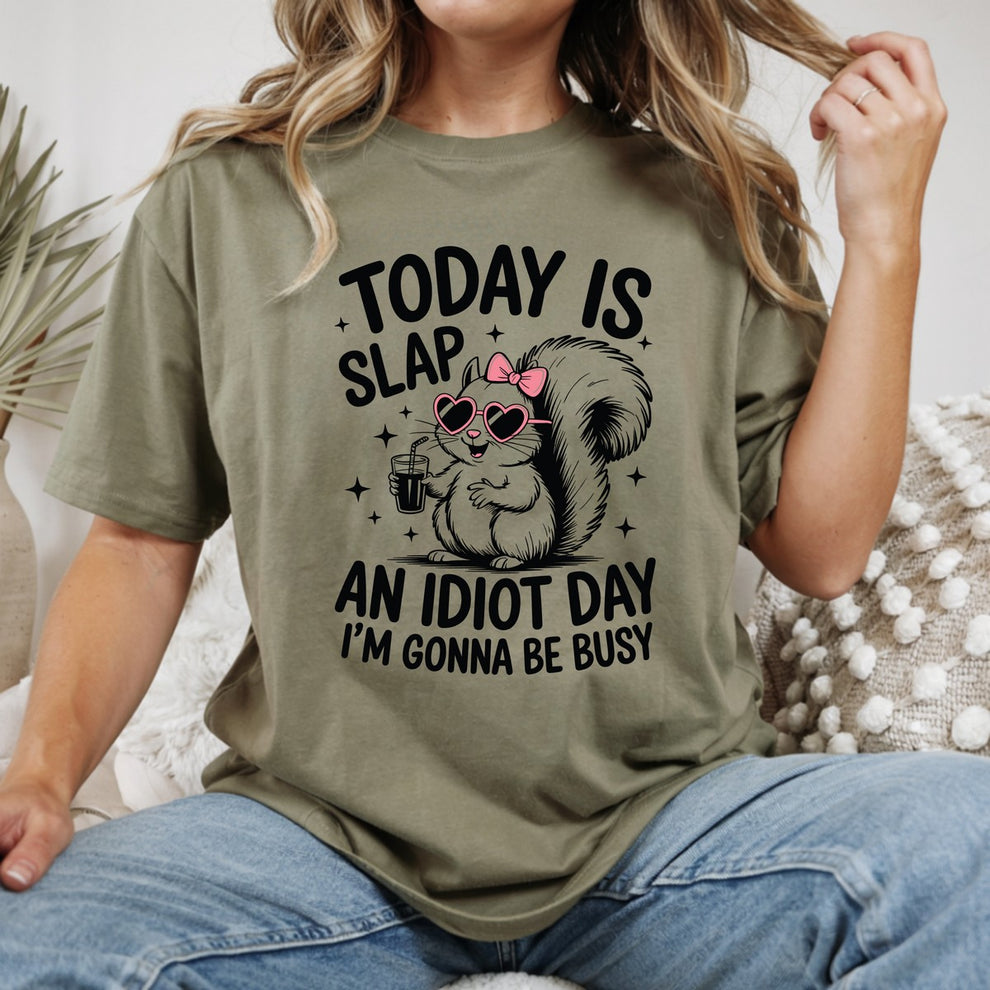 Slap An Idiot Day