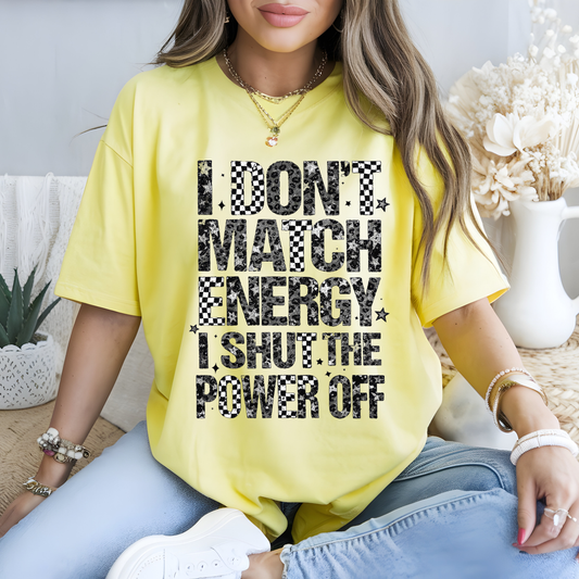 I Dont Match Energy