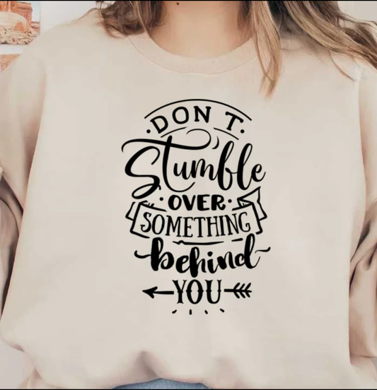 Don't Stumble