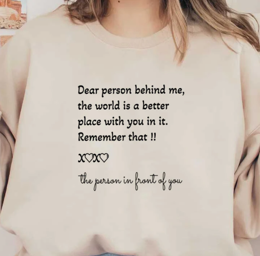 Dear Person Behind Me