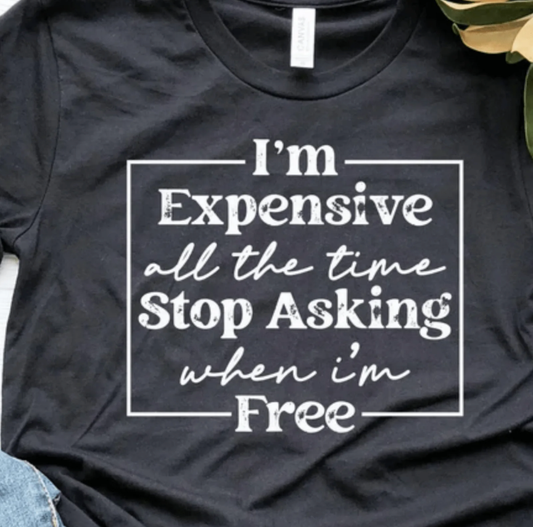 Expensive All The Time