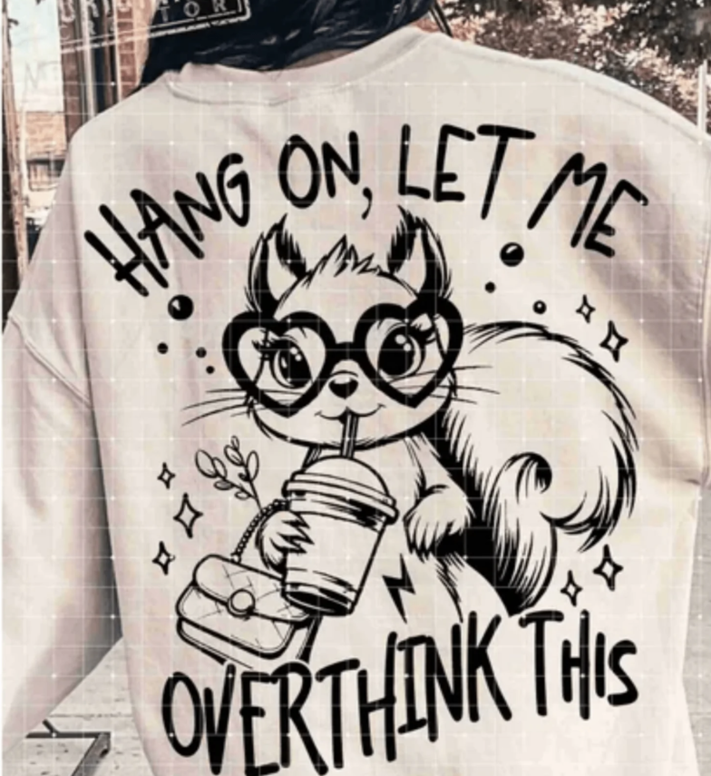 Overthink This Squirrel