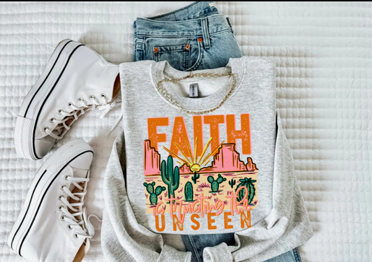 Faith Is Trusting The Unseen
