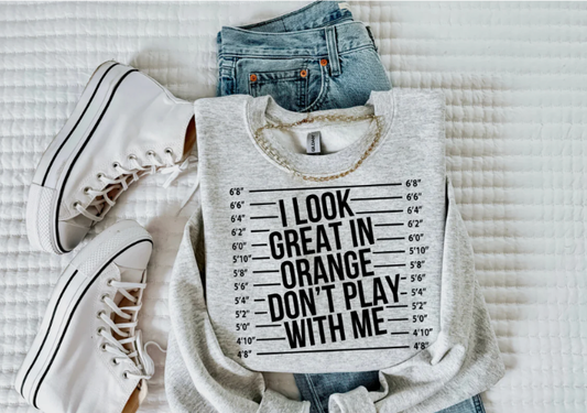I Look Great In Orange