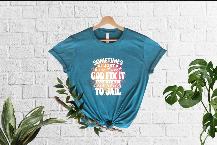 Sometimes I Just Have To Let God Fix It 2