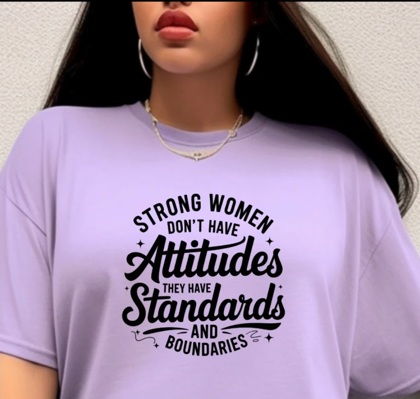 Strong Women Don't Have Attitudes