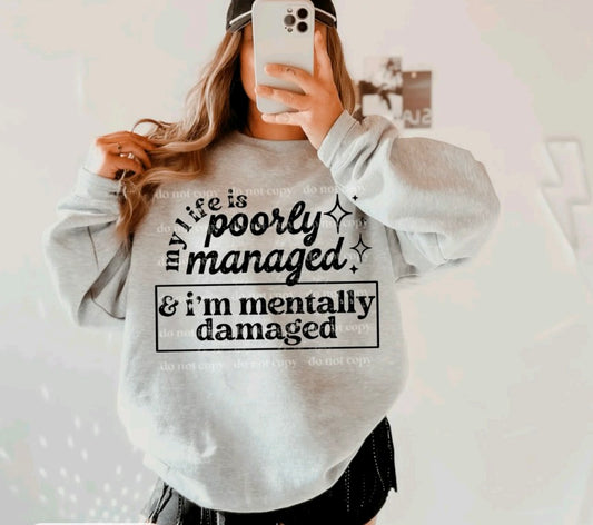 My Life Is Poorly Managed