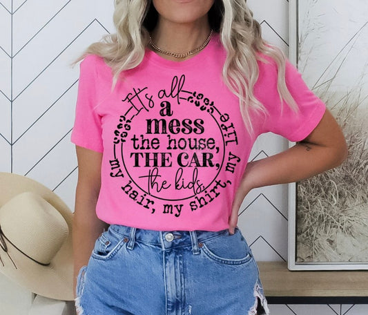 It's All A Mess