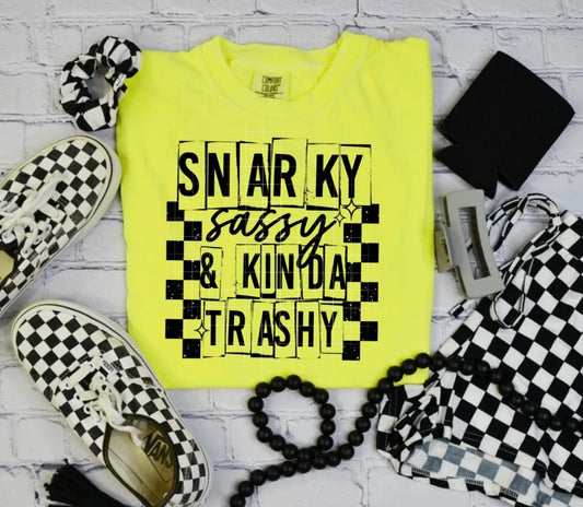 Snarky, Sassy, Kind of Trashy