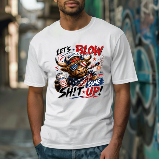 Let's Blow Some Shit Up Cow