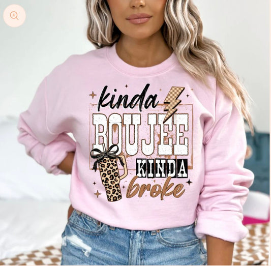 Kinda Boujee Kinda Broke - Glitter