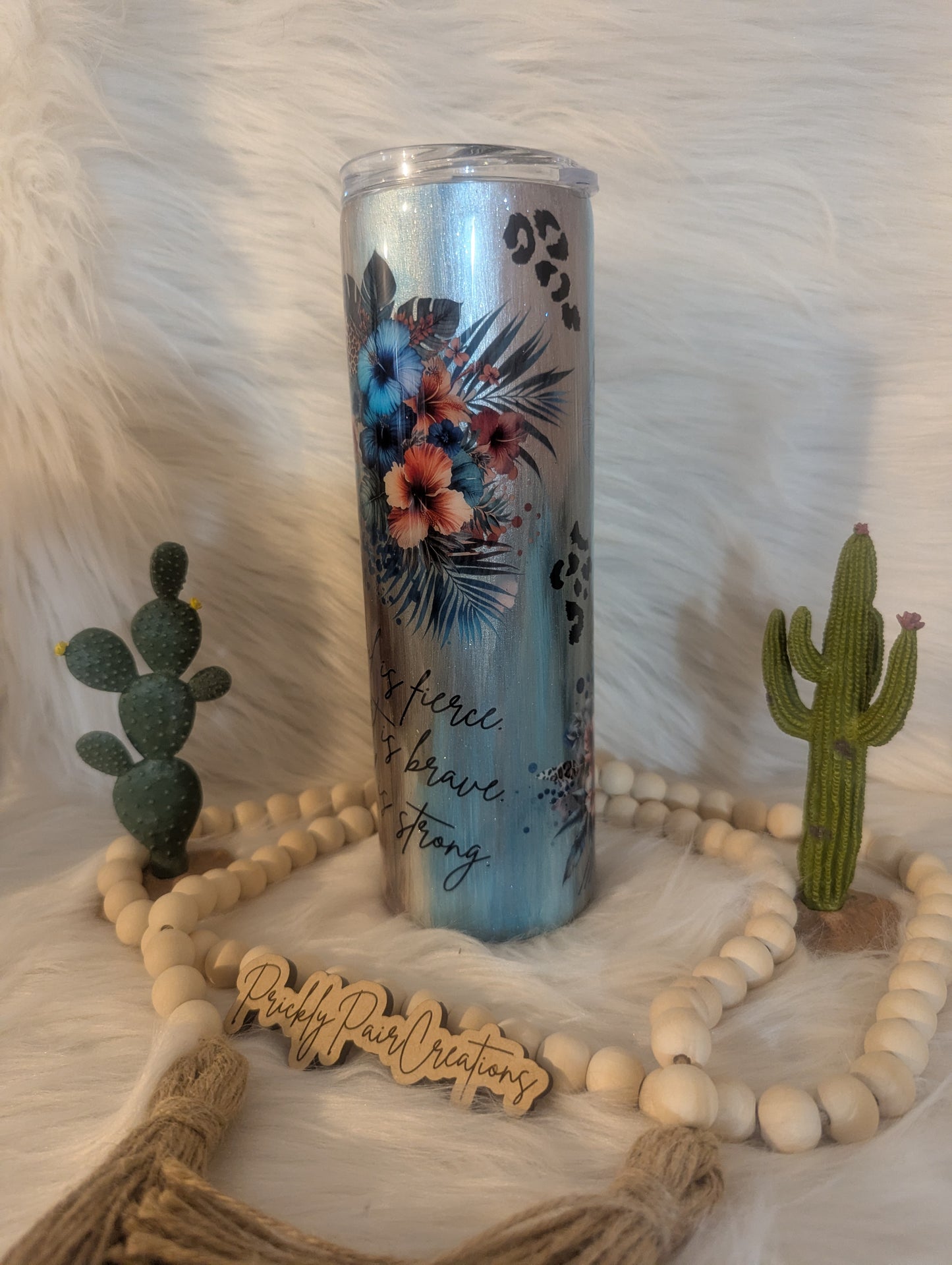 #40 30oz Skinny- Her Soul Is Fierce