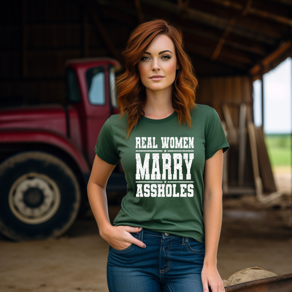Real Women Marry Assholes