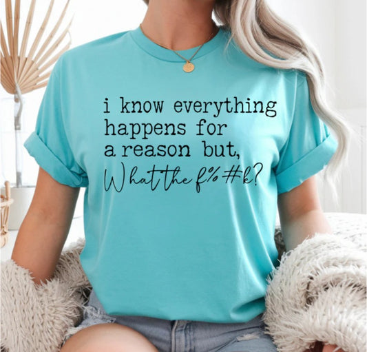 Everything Happens For A Reason