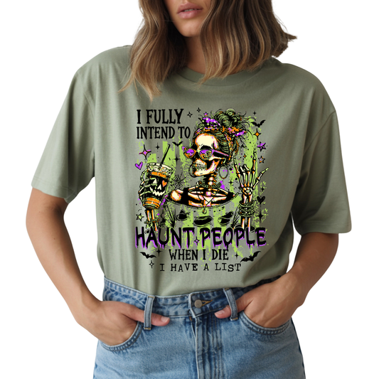 I Fully Intend To Haunt People