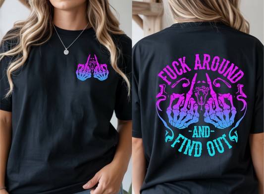 Fuck Around Find Out Colorful