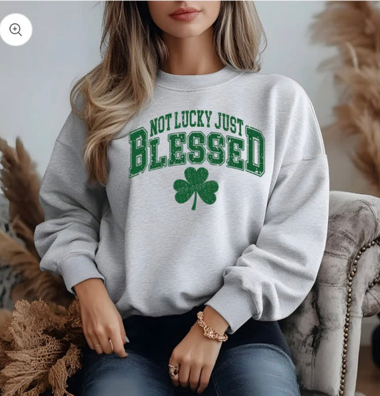 Not Lucky Just Blessed