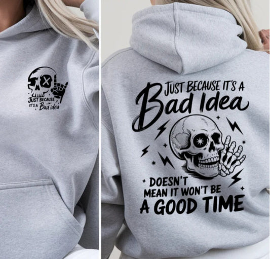 Bad Idea